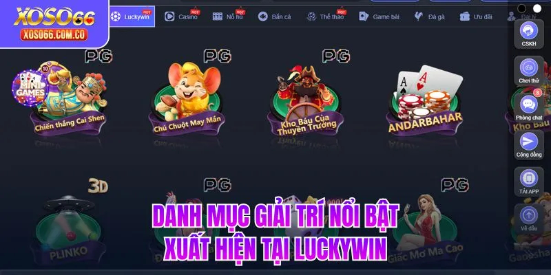 Danh mục giải trí nổi bật xuất hiện tại Luckywin